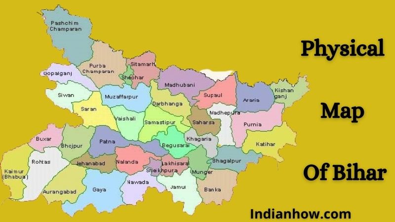 Bihar Ka Naksha Photo बिहार का भूगोल !{Geography Of Bihar}! बिहार का नक्शा!! Map Of Bihar