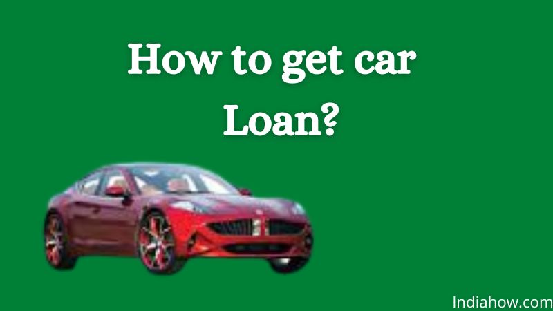 how to get car loan