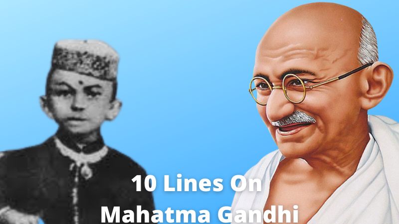 Mahatma Gandhi par 10 line in hindi