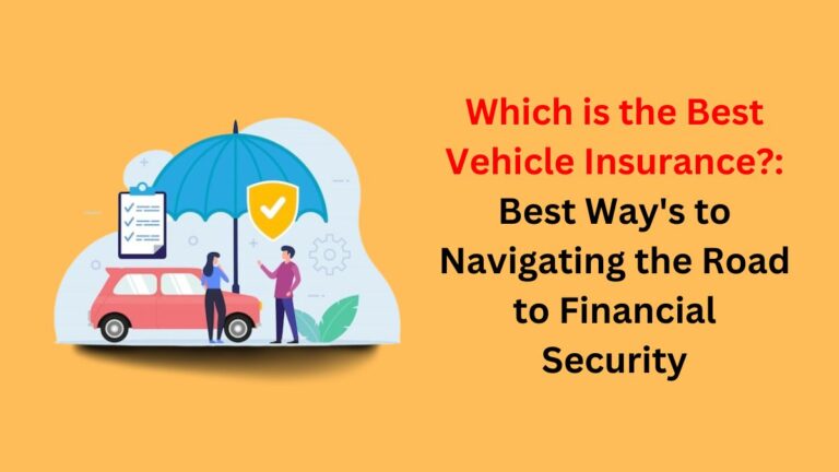 Best Vehicle Insurance